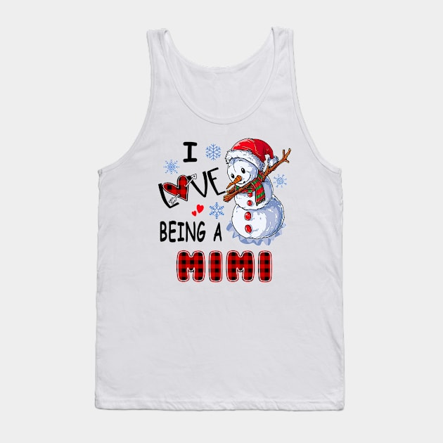 Chirstmas Snowman I Love Being A Mimi Tank Top by cogemma.art